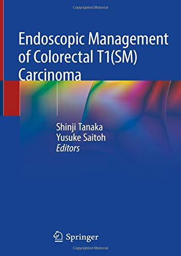 Endoscopic Management of Colorectal T1(SM) Carcinoma