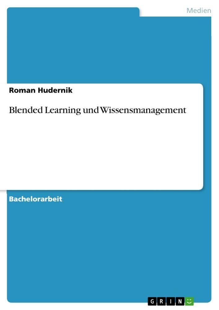 Blended Learning und Wissensmanagement