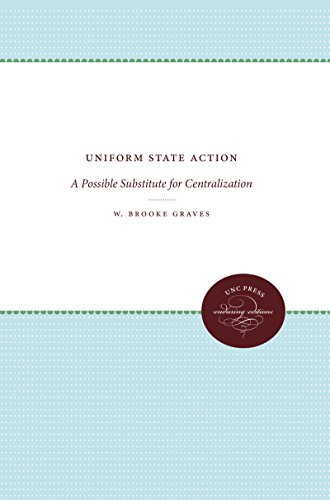 Uniform State Action: A Possible Substitute for Centralization: A Possible Substitute for Centralization