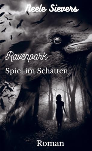 Ravenpark: Spiel im Schatten