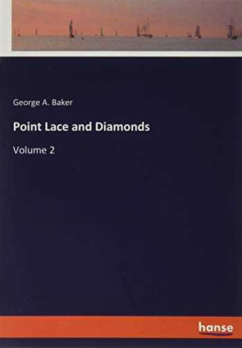 Point Lace and Diamonds: Volume 2