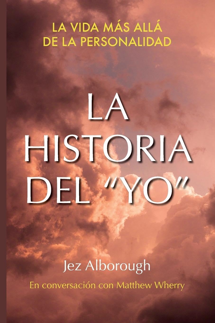 La Historia Del Yo