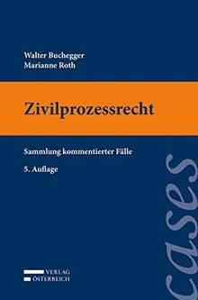 Zivilprozessrecht: Sammlung kommentierter Fälle