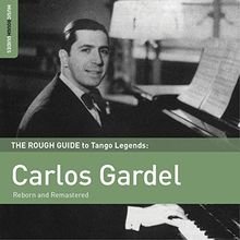 Rough Guide: Carlos Gardel