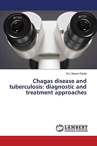 Chagas disease and tuberculosis: diagnostic and treatment approaches