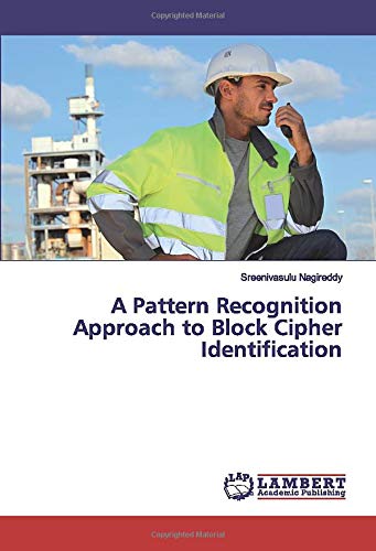 A Pattern Recognition Approach to Block Cipher Identification