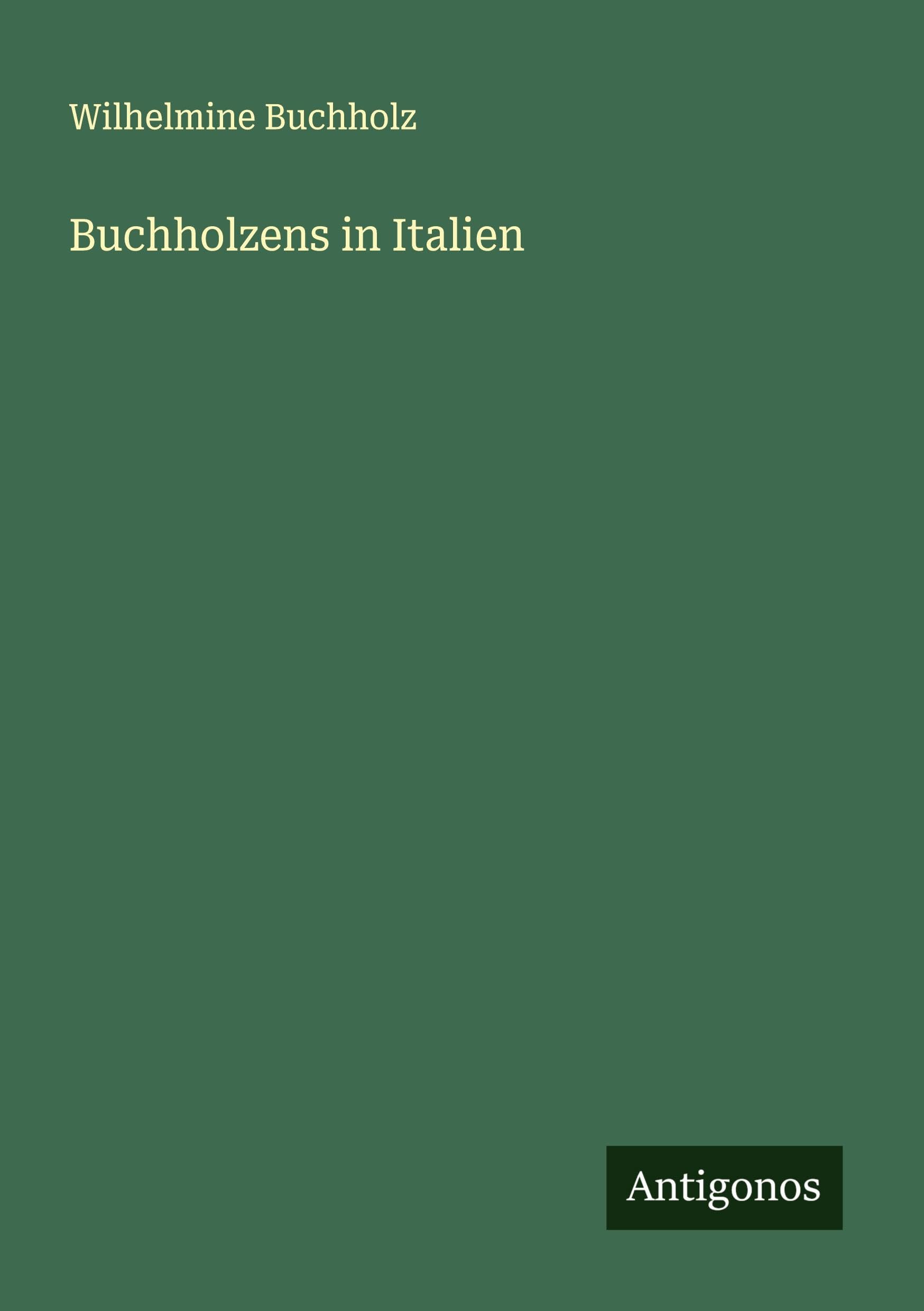Buchholzens in Italien