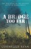 Bridge Too Far (Hodder Great Reads)