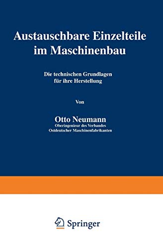 Austauschbare Einzelteile im Maschinenbau: Die technischen Grundlagen für ihre Herstellung