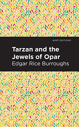 Tarzan and the Jewels of Opar (Mint Editions―Grand Adventures)