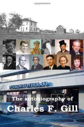 The Autobiography of Charles F. Gill