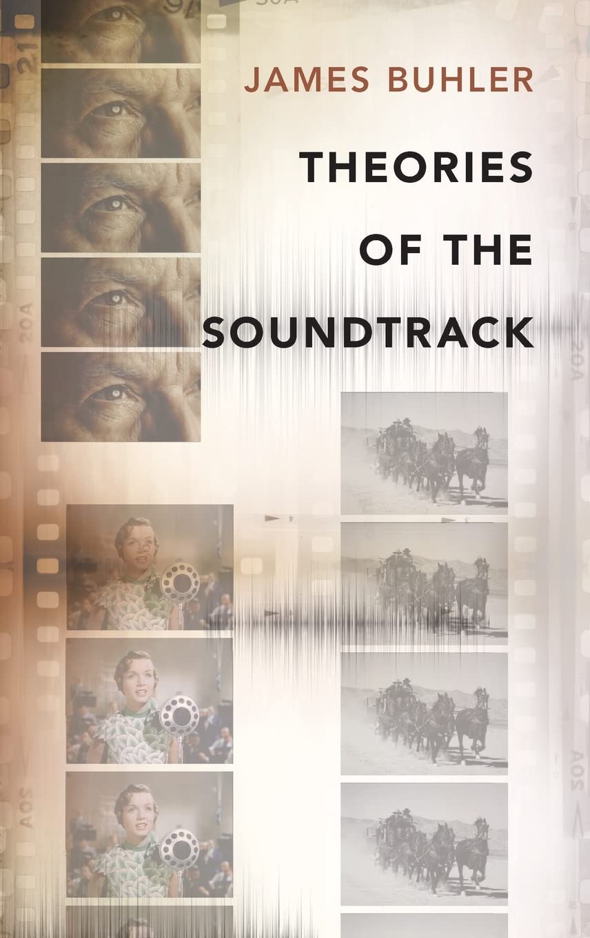 Theories of the Soundtrack (Oxford Music/Media)