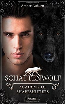 Schattenwolf (Academy of Shapeshifters)