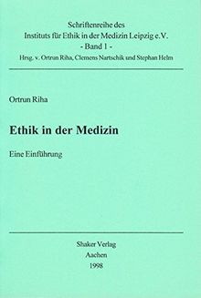 Ethik in der Medizin - Eine Einführung