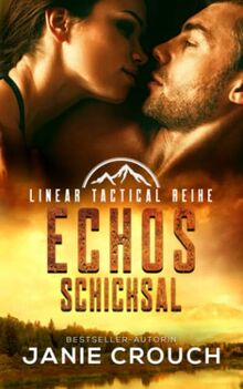 Echos Schicksal (Linear Tactical Reihe, Band 7)