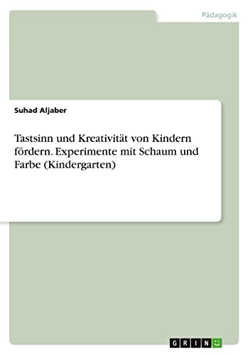 Tastsinn und Kreativität von Kindern fördern. Experimente mit Schaum und Farbe (Kindergarten)