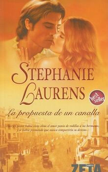 La propuesta de un canalla: LA SAGA DE LOS CYNSTERS (BEST SELLER ZETA BOLSILLO, Band 0)