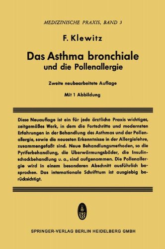 Das Asthma Bronchiale und die Pollenallergie (Medizinische Praxis)