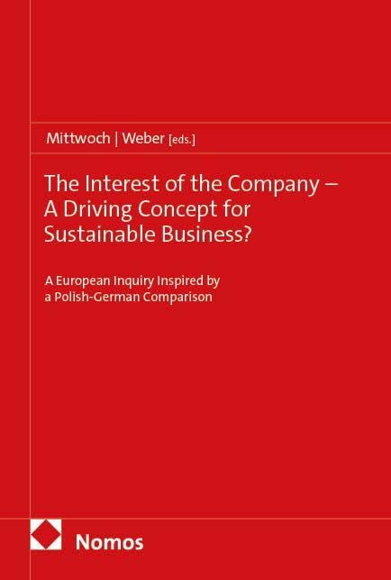 The Interest of the Company - A Driving Concept for Sustainable Business?