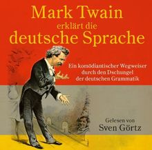 Mark Twain Erkl.d.Dt.Sprache