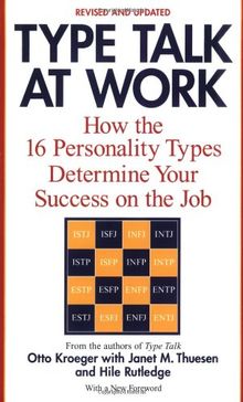 Type Talk at Work: How the 16 Personality Types Determine Your Success on the Job