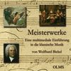 Meisterwerke. Eine multimediale Einführung in die Klassische Musik. CD-ROM