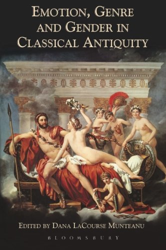 Emotion, Genre and Gender in Classical Antiquity