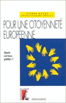 Pour une citoyenneté européenne : quels services publics ?