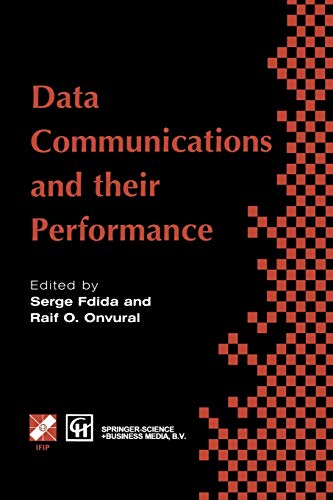 Data Communications and their Performance: Proceedings Of The Sixth Ifip Wg6.3 Conference On Performance Of Computer Networks, Istanbul, Turkey, ... in Information and Communication Technology)