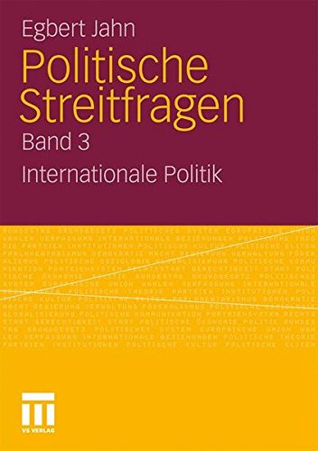 Politische Streitfragen: Internationale Politik - Band 3 (German Edition)