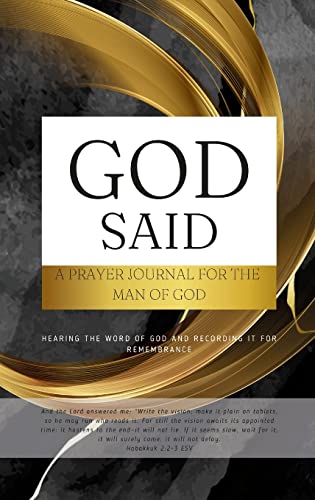 God Said: Hearing the Word of God and Recording it for Remembrance