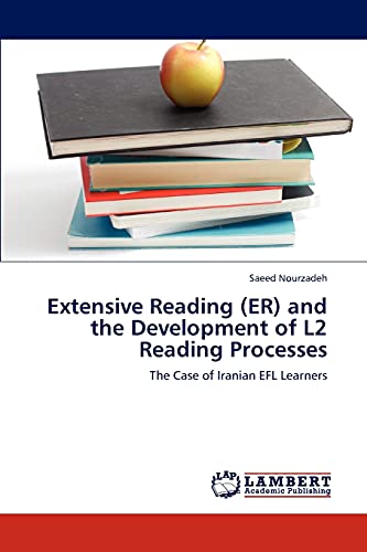 Extensive Reading (ER) and the Development of L2 Reading Processes: The Case of Iranian EFL Learners