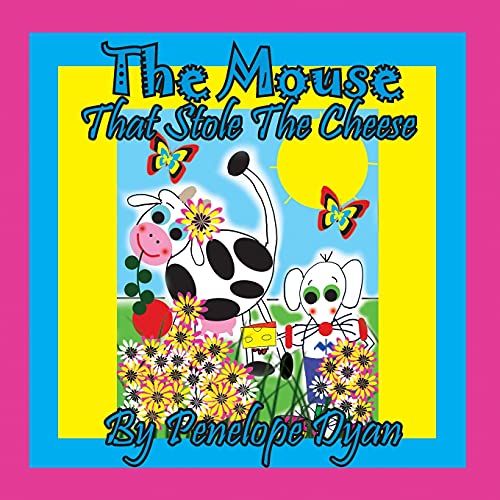 The Mouse That Stole The Cheese