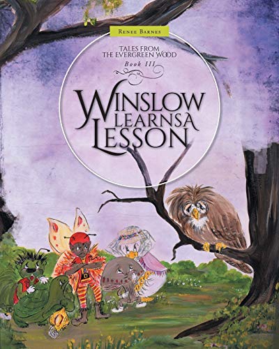 Winslow Learns A Lesson (Tales from the Evergreen Wood, Band 3)