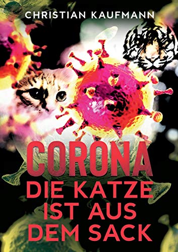 Corona: Die Katze ist aus dem Sack
