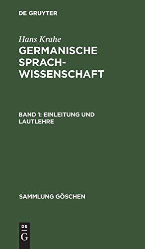 Germanische Sprachwissenschaft 1 : Einleitung und Lautlehre