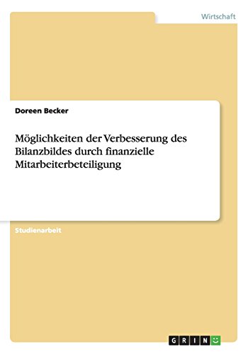 Möglichkeiten der Verbesserung des Bilanzbildes durch finanzielle Mitarbeiterbeteiligung