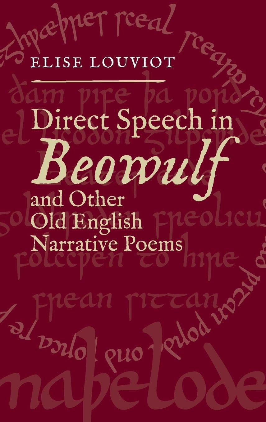 Direct Speech in Beowulf and Other Old English Narrative Poems