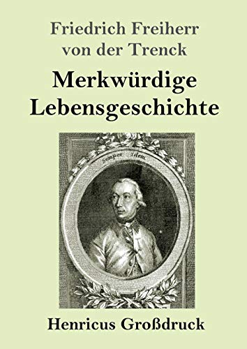 Merkwürdige Lebensgeschichte (Großdruck)