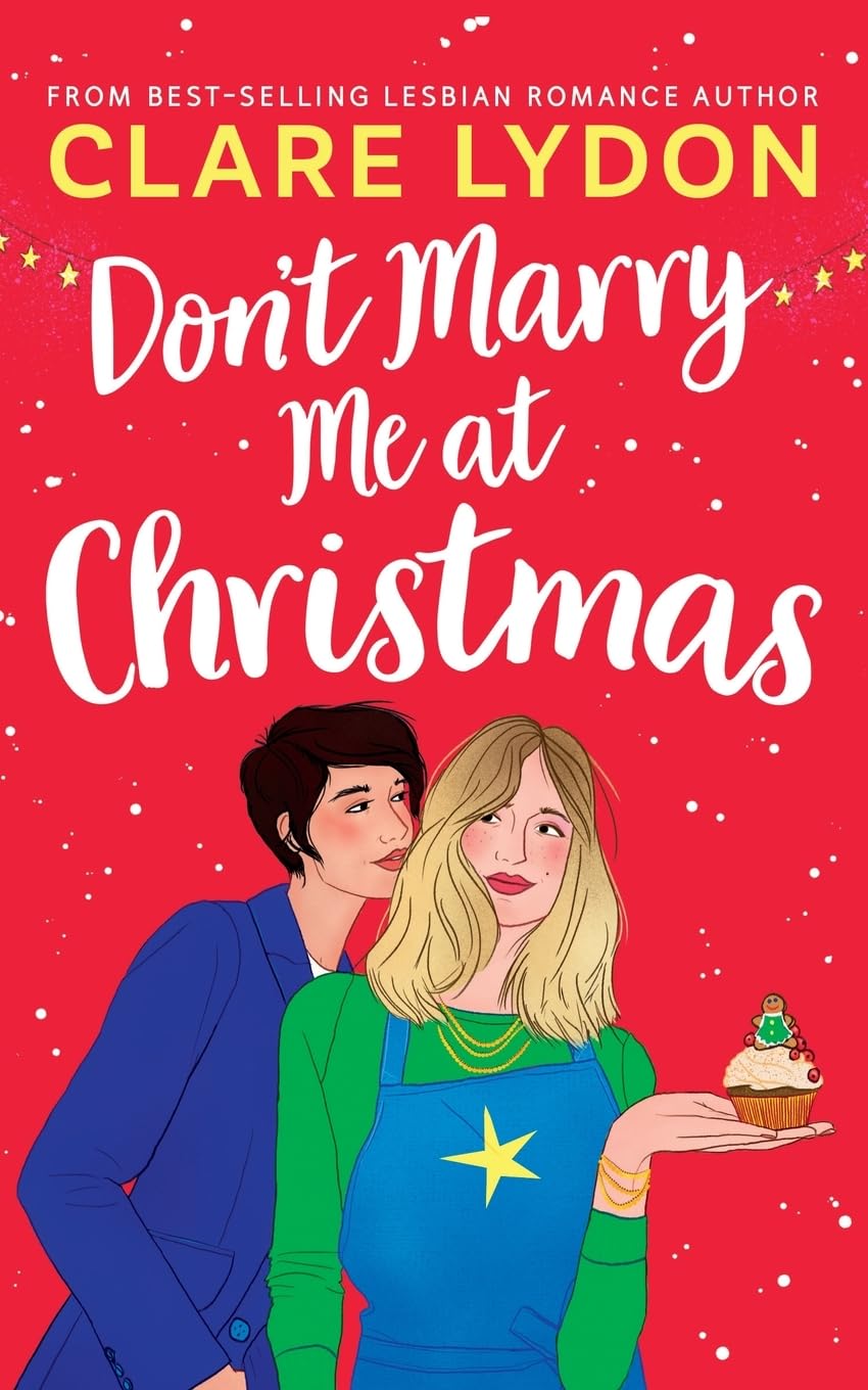Clare Lydon Don't Marry Me At Christmas