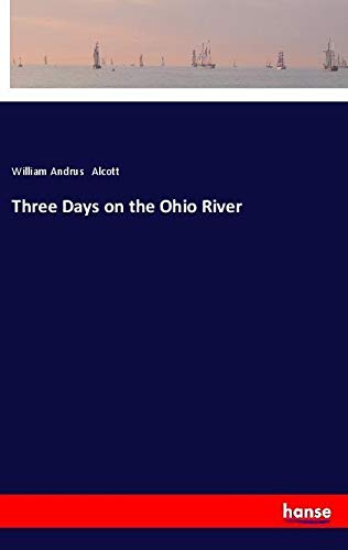 Three Days on the Ohio River