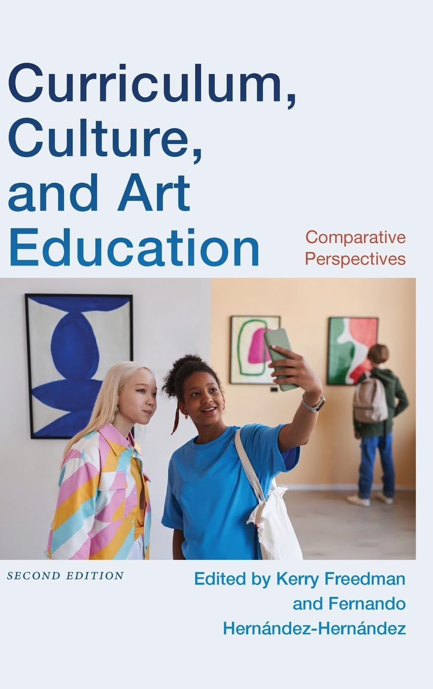 Curriculum, Culture, and Art Education: Comparative Perspectives