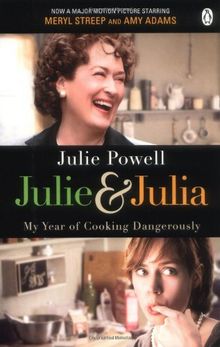 Julie & Julia: My Year of Cooking Dangerously