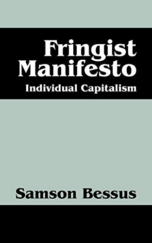 Fringist Manifesto: Individual Capitalism