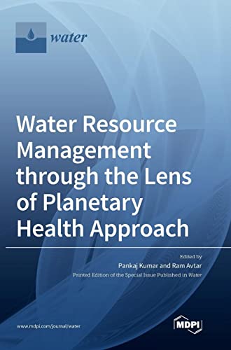Water Resource Management through the Lens of Planetary Health Approach
