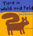 Tiere in Wald und Feld