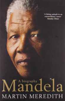 Nelson Mandela: A Biography