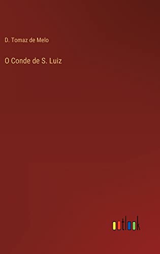 O Conde de S. Luiz