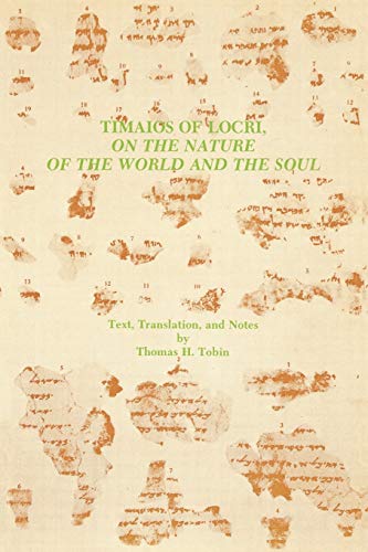 Timaios of Locri: On the Nature of the World and the Soul (GRAECO-ROMAN RELIGION SERIES, Band 26)