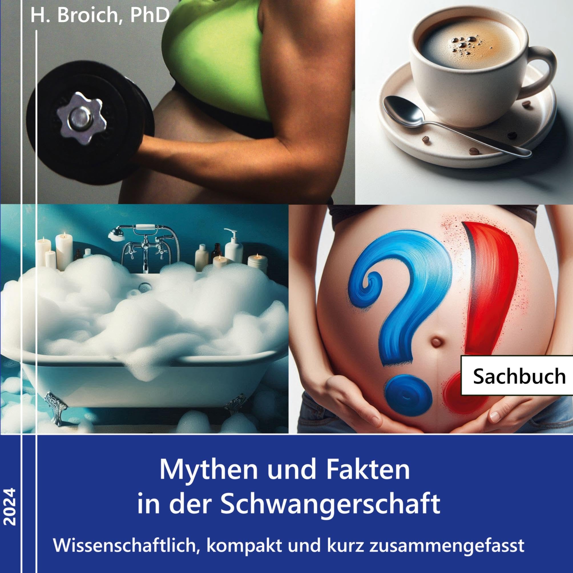 Mythen und Fakten in der Schwangerschaft: Wissenschaftlich, kompakt und kurz zusammengefasst